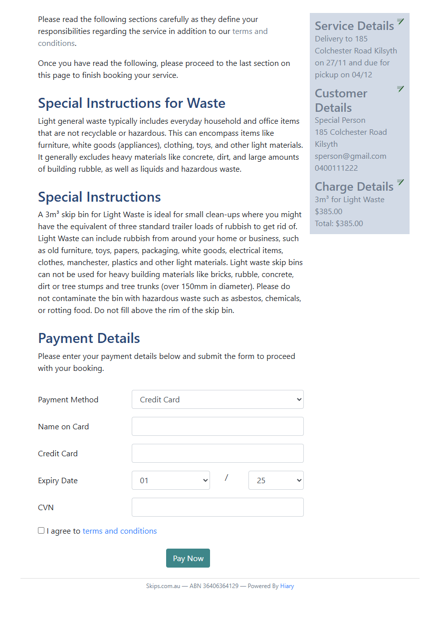 Choosing a Skip Bin Hire Payment type is quick and easy.